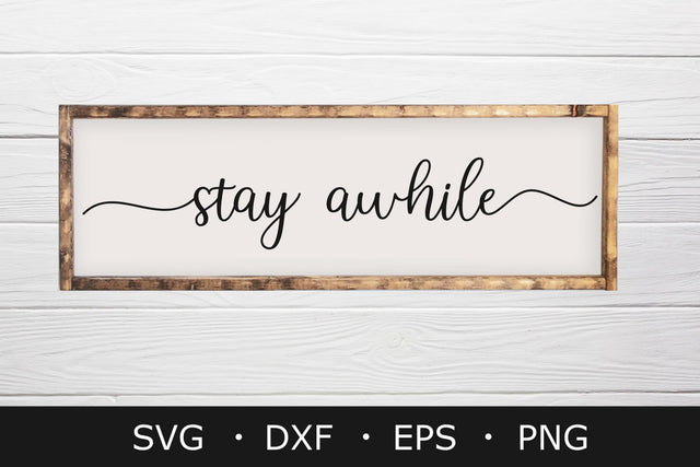 Stay awhile SVG, Welcome svg , Farmhouse Sign svg SVG Chamsae Studio 