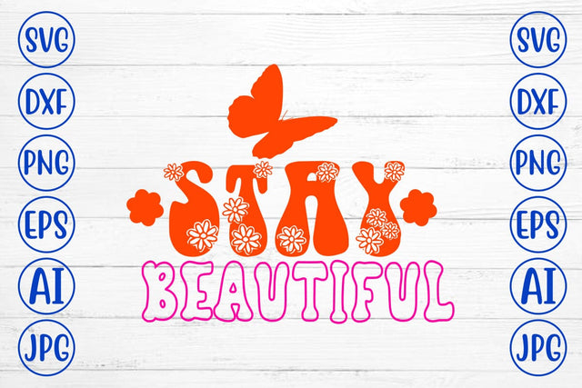 Stay Beautiful Retro SVG SVG Syaman 