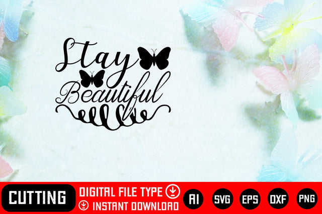 Stay Beautiful SVG CraftlabSvg29 