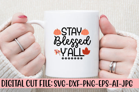 Stay Blessed Y'all SVG Design SVG Syaman 