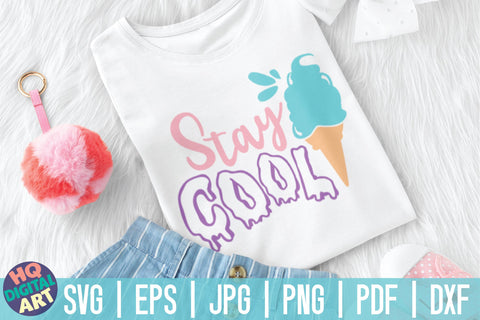 Stay cool SVG | Ice Cream SVG SVG HQDigitalArt 