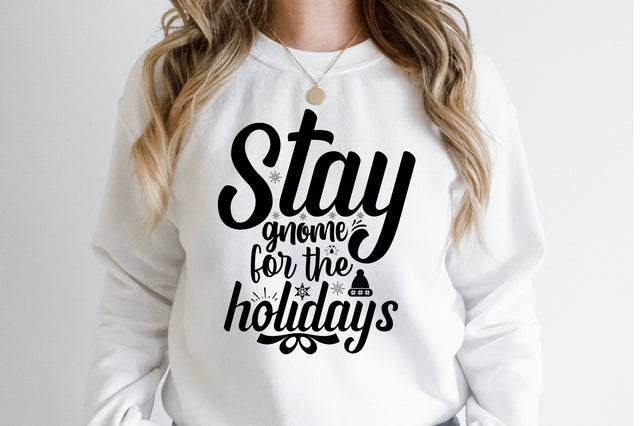Stay gnome for the holidays svg SVG orpitasn 