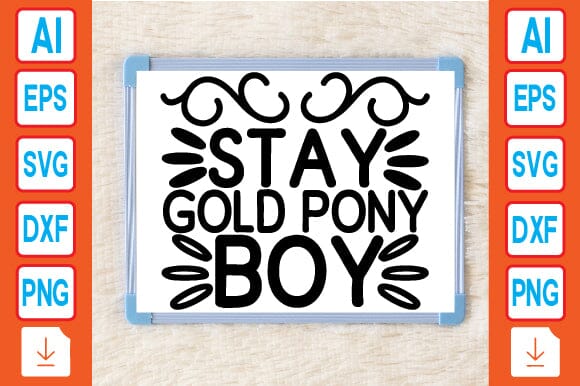 Stay Gold Pony Boy SVG Craftlabsvg24 