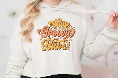 Stay Groovy Babe Sublimation Sublimation Jagonath Roy 