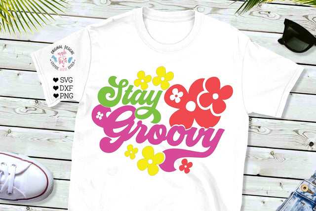 Stay Groovy - Hippie SVG SVG Graphic House Design 