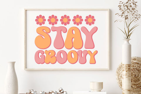 Stay Groovy, Mental Health SVG SVG DESIGNISTIC 
