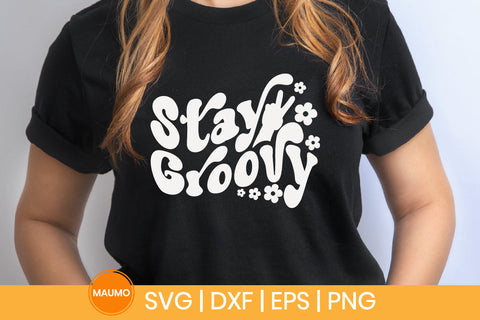 Stay groovy, retro svg quote SVG Maumo Designs 