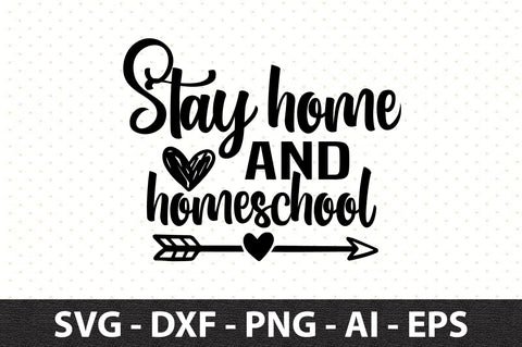 Stay home and homeschool svg SVG orpitasn 