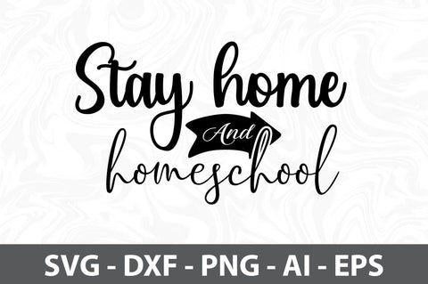 Stay home and homeschool SVG SVG orpitasn 