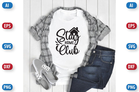 stay home club SVG SVGista 