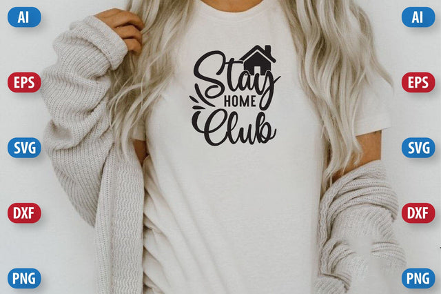stay home club SVG SVGista 