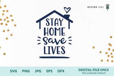 Stay Home Save Lives SVG Design Owl 
