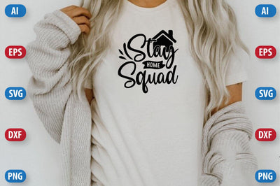 stay home squad SVG SVGista 
