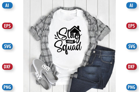stay home squad SVG SVGista 