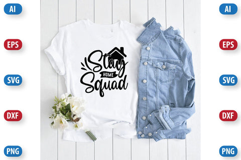 stay home squad SVG SVGista 