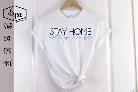 Stay Home Stay Safe - A Social Distancing SVG Cut File SVG DIYxe Designs 