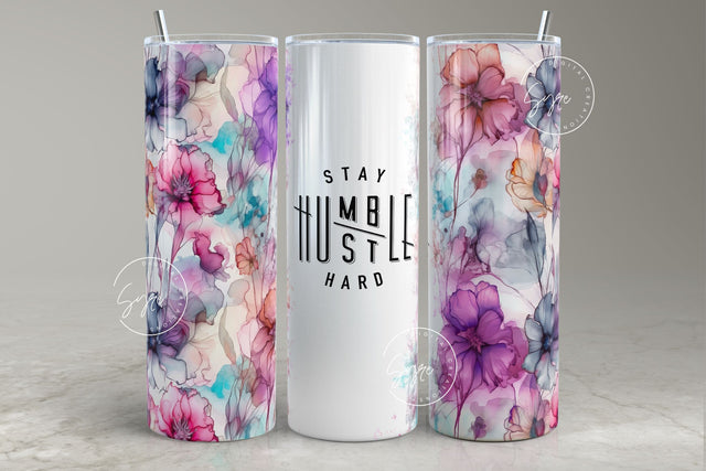Stay Humble Hustle Hard, Successful Woman Quote, Alcohol ink Floral Tumbler, 20oz Skinny Tumbler, Seamless Sublimation PNG, Digital Download Sublimation Syre Digital Creations 