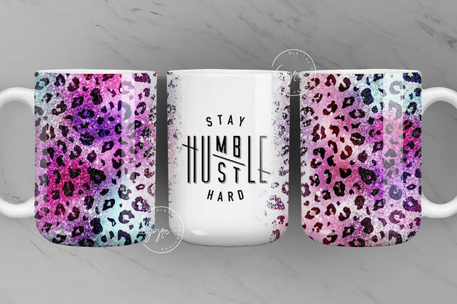 Stay Humble Hustle Hard, Successful Woman Quote, Leopard Glitter Print, Mug Quotes, Cheetah Print Mug, 11 & 15 Oz Mug Sublimation, Digital Sublimation Syre Digital Creations 