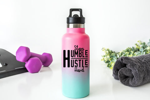 Stay Humble Hustle Hard SVG So Fontsy Design Shop 