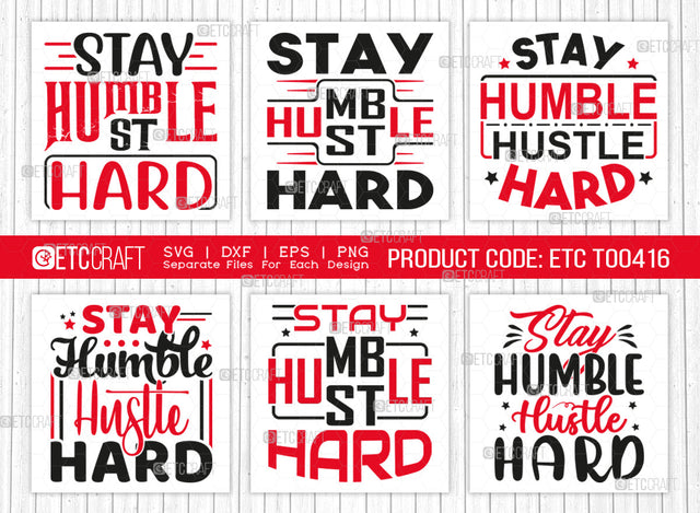 Stay Humble Hustle SVG Bundle, Girl Boss Svg, Money Fresh Drip Svg, Entrepreneur Svg, Businessman Svg, Hustle Quote, ETC T000416 SVG ETC Craft 