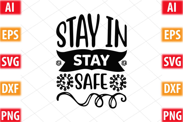 Stay In Stay Safe SVG SVGista 