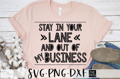 Stay In Your Land And Out Of My Business SVG | Sarcastic Svg SVG RedFoxDesignsUS 