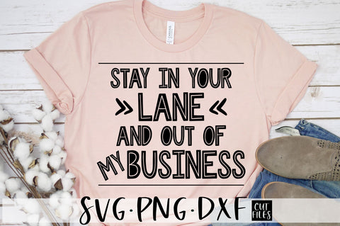 Stay In Your Land And Out Of My Business SVG | Sarcastic Svg SVG RedFoxDesignsUS 