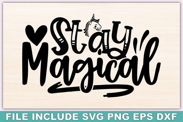 Stay Magical SVG Ariyan 