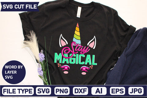 Stay Magical SVG Cut File SVG DesignPlante 503 