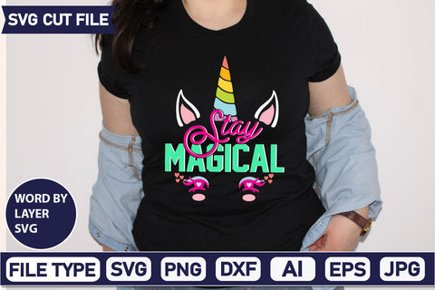 Stay Magical SVG Cut File SVG DesignPlante 503 