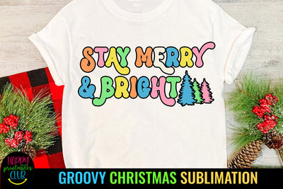 Stay Merry Bright Groovy Christmas Sublimation I Retro PNG Sublimation Happy Printables Club 