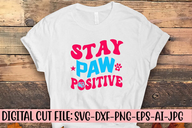 Stay Paw Positive Retro SVG SVG Syaman 