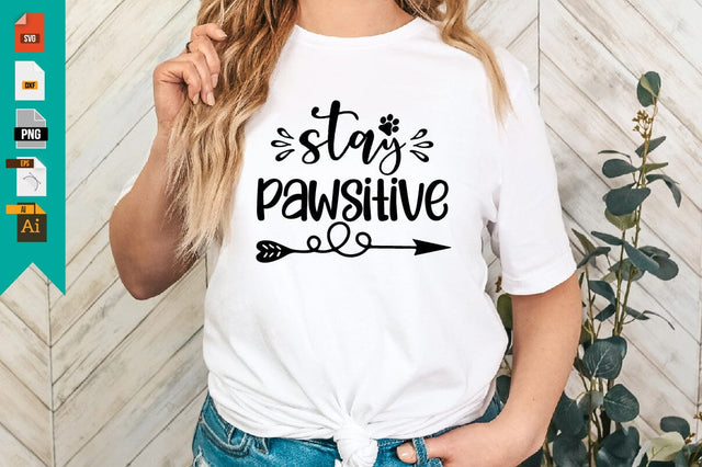 Stay Pawsitive SVG Craftlabsvg24 