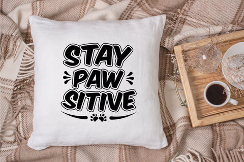 stay pawsitive svg design SVG futivesvg 