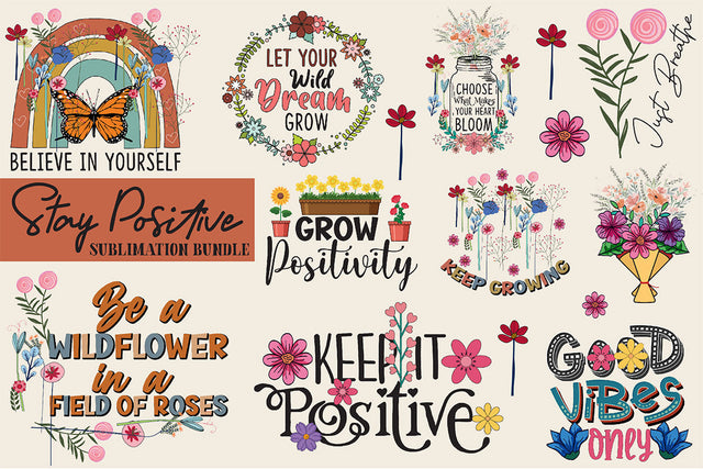 Stay Positive Sublimation Bundle Sublimation Rupkotha 