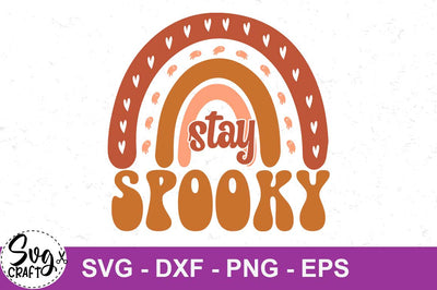 Stay Spooky Halloween retro vintage svg cut file, Halloween quote retro SVG cut file SVG Svgcraft 