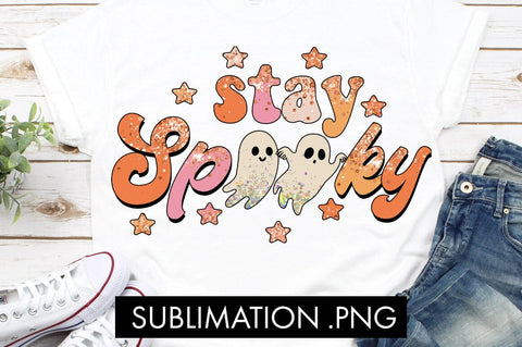 Stay Spooky Halloween Sublimation PNG Sublimation Freeling Design House 