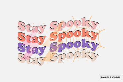 Stay Spooky sublimation design Sublimation designmaster24 