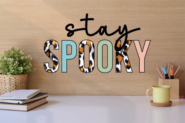 Stay Spooky sublimation Sublimation SVGista 