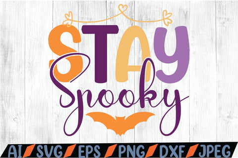 Stay Spooky SVG SVG MStudio 