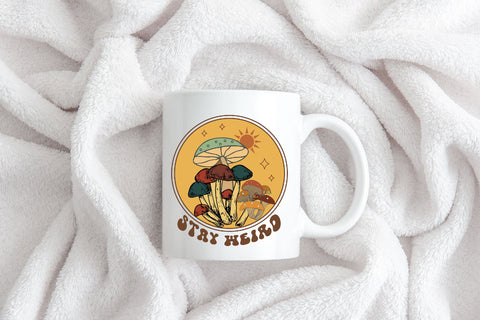 Stay Weird Mushroom Sublimation Sublimation Rupkotha 