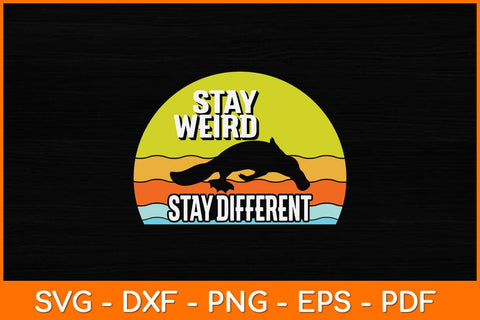 Stay Weird Stay Different Vintage Lover Svg Design SVG artprintfile 