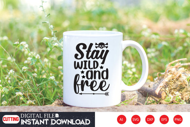 Stay Wild And Free SVG CraftlabSvg29 