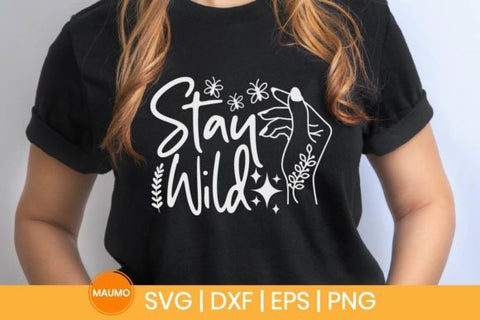 Stay wild, boho svg quote SVG Maumo Designs 