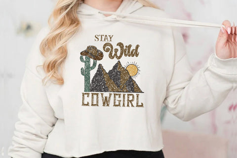 Stay Wild Cowgirl Sublimation Sublimation Jagonath Roy 