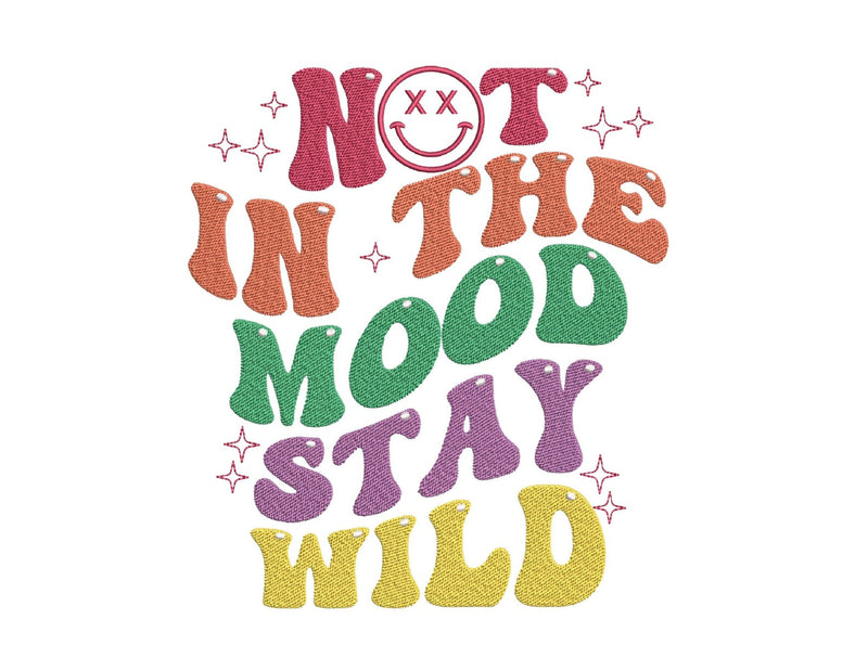 Stay wild embroidery design, 4 sizes, Instant download Embroidery/Applique DESIGNS Nino Nadaraia 