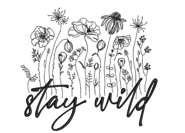 Stay Wild Machine Embroidery Design, 4 sizes, Instant Download Embroidery/Applique DESIGNS Nino Nadaraia 