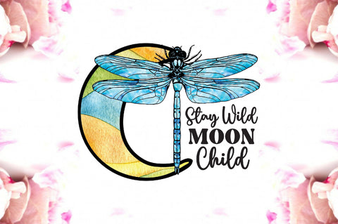 Stay Wild Moon Child Dragonfly Sublimation Sublimation Jagonath Roy 