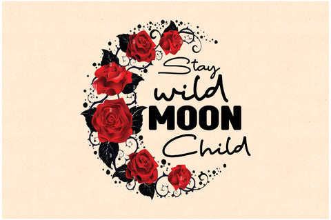 Stay Wild Moon Child Sublimation Sublimation Jagonath Roy 
