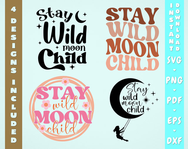 Stay Wild Moon Child SVG Bundle, 4 Designs, Hippie SVG, Boho SVG, Hippie Celestial SVG, PNG For Sublimation, Retro Moon Child SVG SVG HappyDesignStudio 
